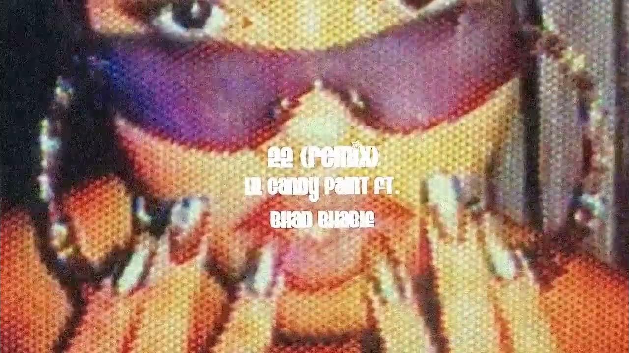 22 Lil Candy Paint Ft Bhad Bhabie 22 (remix) - lil candy paint ft. bhad bhabie (sped up) - YouTube