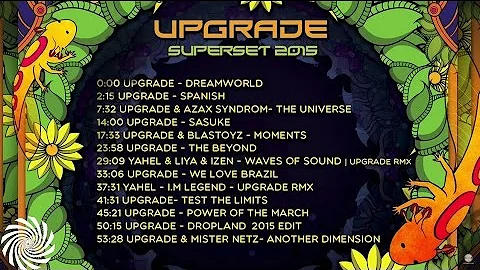 Upgrade - Psytrance Super Set 2015