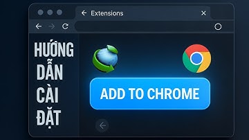 Hướng Dẫn Cài Đặt IDM Extension Trên Google Chrome 2025