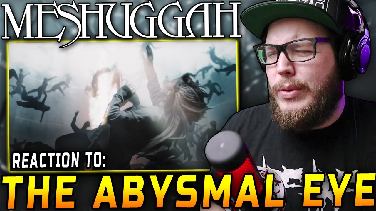 Ohrion Reacts to MESHUGGAH – The Abysmal Eye | REACTION / REVIEW Ohrion Reacts to MESHUGGAH – The Abysmal Eye | REACTION / REVIEW