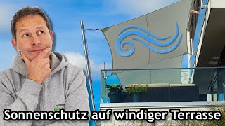 Sonnenschutz auf einer windiger Terrasse: Was ist möglich?