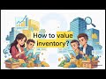 Inventory Valuation Principles for Strategic Value Investing 📦