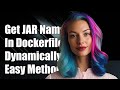 Dynamically get JAR filename in DockerFile