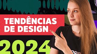 10 TENDÊNCIAS de DESIGN GRÁFICO para 2024