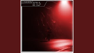 Run in the Red Light (slowed) - Triton Sk
