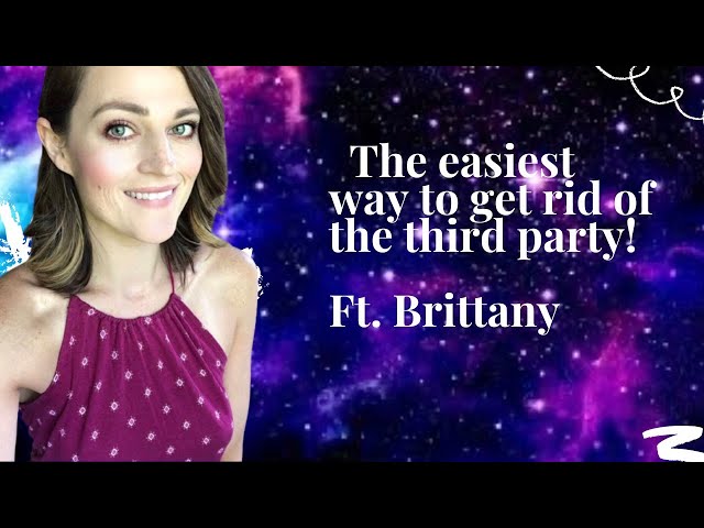 The easiest way to get rid of the third party! Ft  Brittany class=