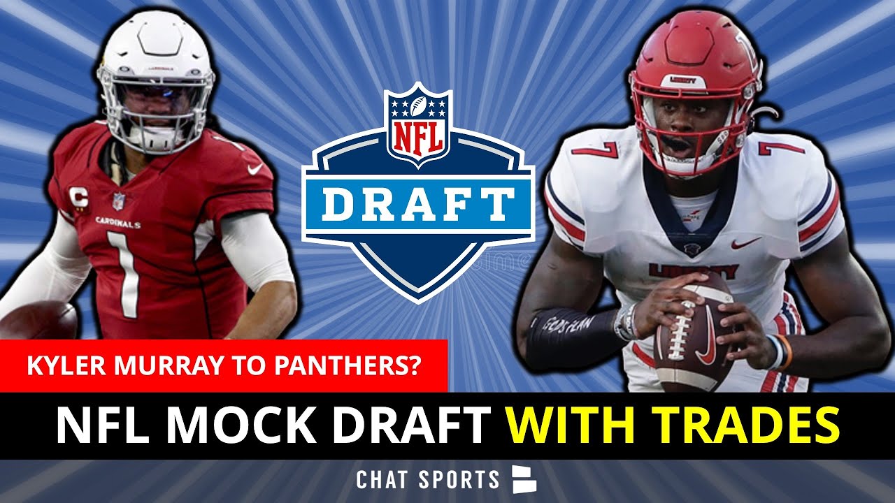 NFL Mock Draft Simulator With Kyler Murray Trade Full Round 1