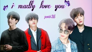 Taekook Aparti Madly Love You Part25 Taekook Love Story 