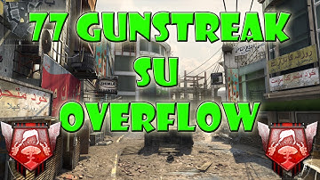 BO2| 77 Gunstreak on overflow