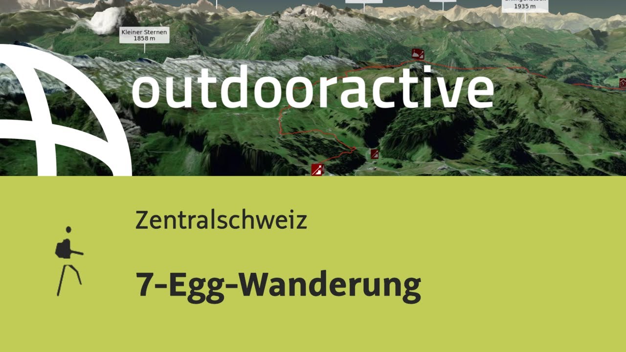 Wanderung in der Zentralschweiz: 7-Egg-Wanderung