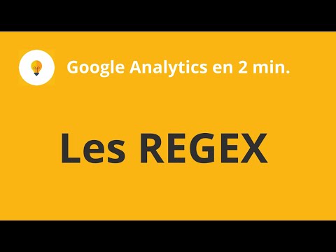 Vidéo: Qu'est-ce que l'expression régulière Google Analytics ?