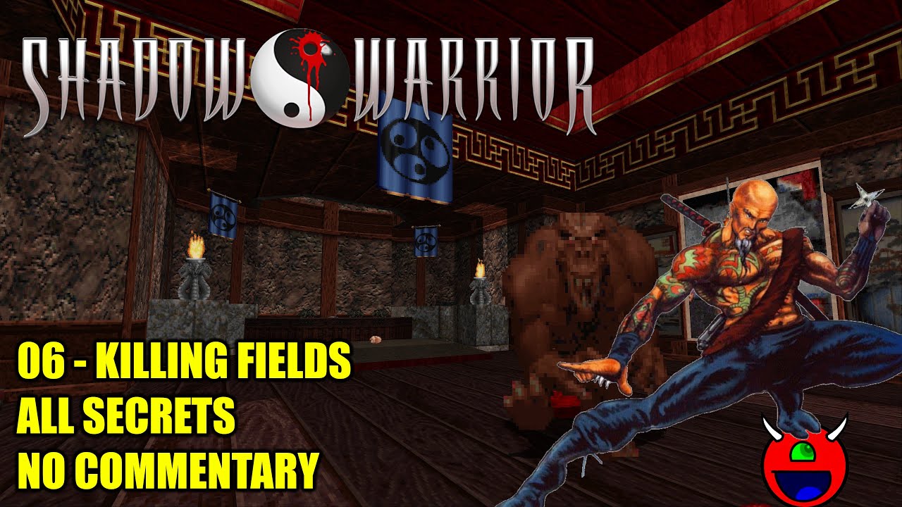 Shadow Warrior Classic (BuildGDX) - 06 Killing Fields - All