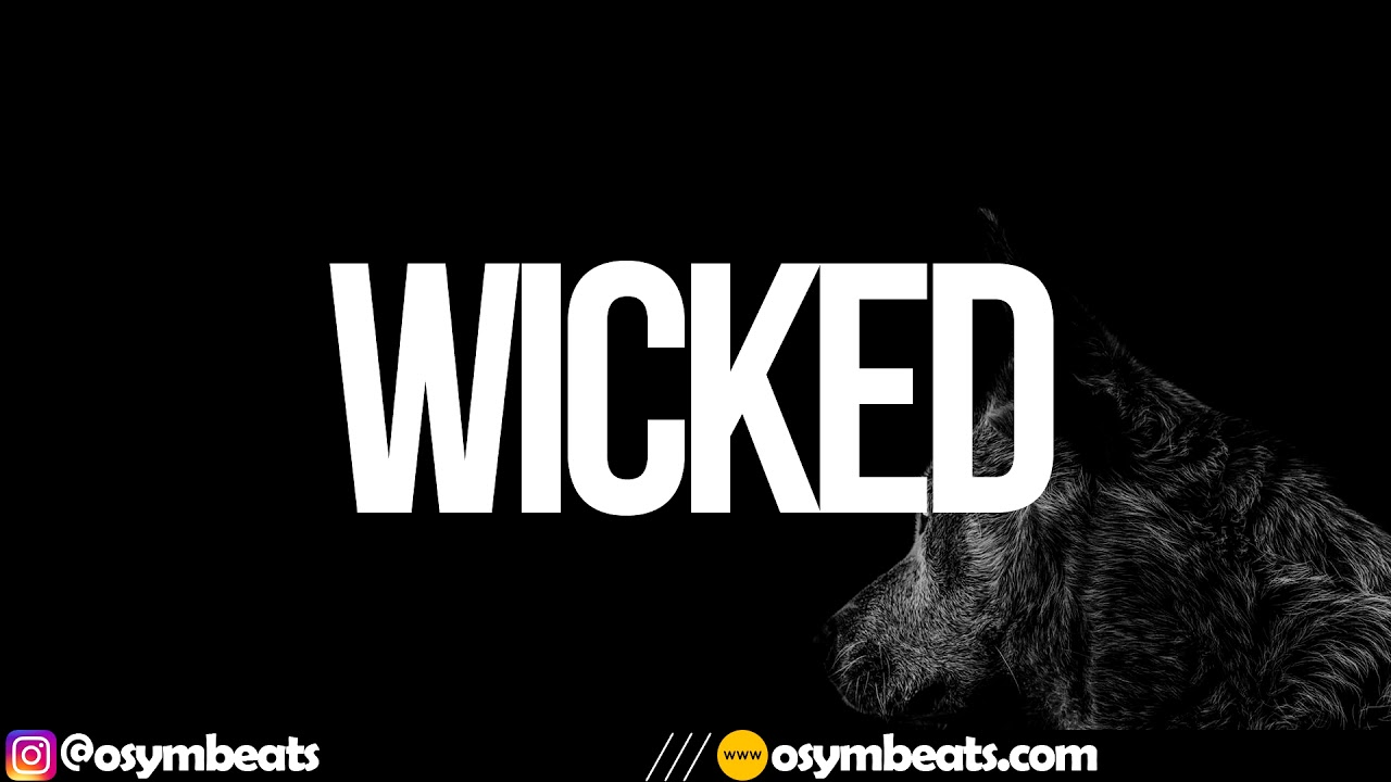 Baka Type Beat 2018 | OSYM - Wicked