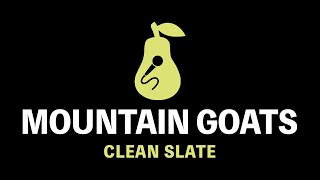 The Mountain Goats - Clean Slate (Karaoke)