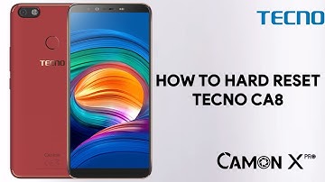 How To Hard Reset Tecno Camon X Pro CA8 - [romshillzz]