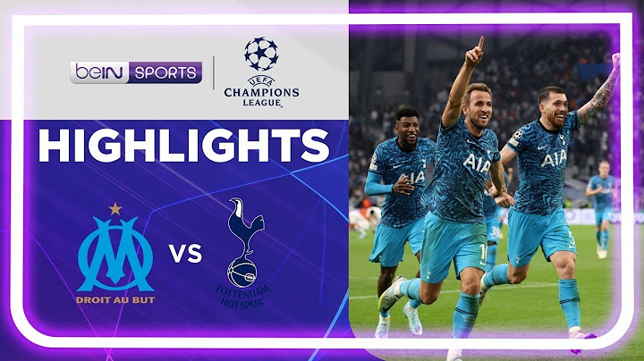 马赛 1:2 热刺 | Champions League 22/23 Match Highlights HK - 天天要闻