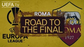 Road to the #UEL Final: ROMA