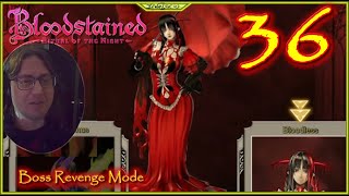 Boss Revenge Mode Lets Play Bloodstained Ritual Of Night Episode 36 Bloodstainedritualofthenight