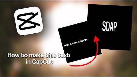 How to make stretching + fading in text in CapCut