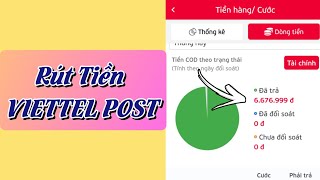 cách rút tiền trên viettel post khi đơn hàng giao thành công | kiếm tiền ATM