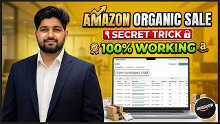 How to Get Organic Orders on Amazon Without PPC Ads | Amazon Seller Central Full Guide Hindi