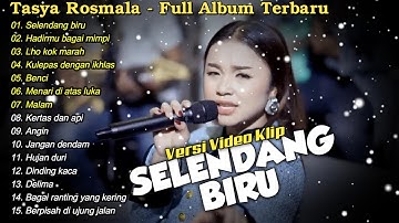 Tasya Rosmala Full Album || Selendang biru, Tasya Rosmala Full Album Terbaru 2024 - AGENG MUSIC
