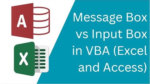 Message Box Vs Input Box in VBA