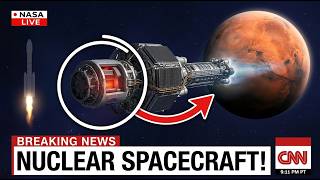 NASA Just Unleashed a NUCLEAR SPACECRAFT — Mars Will Never Be the Same!