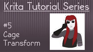 Celebrity Krita Transform Tool Series: How to Use Cage Transform Wealth