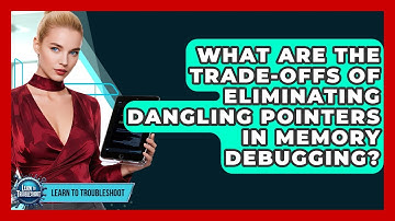 What Are The Trade-offs Of Eliminating Dangling Pointers In Memory Debugging?