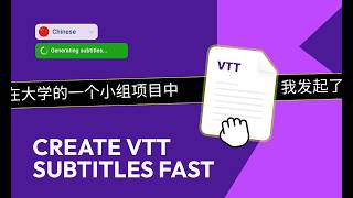 How to Create a VTT File Online (Free & Fast)