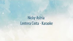 Nicky Astria  - Lentera Cinta Karaoke  - Durasi: 4:13. 