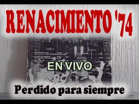 Renacimiento 74 - Perdido para siempre