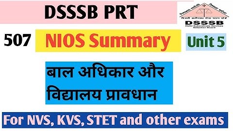 Nios Summary for DSSSB // Dsssb pedagogy// Dsssb CDP// Dsssb Prt Pedagogy// Nios summary by Vartika