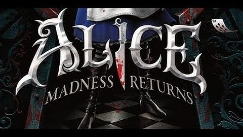 Alice: Madness Returns - Video Review