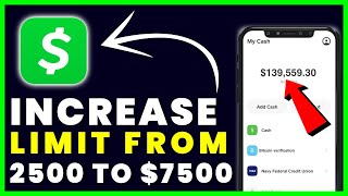 How to Increase Cash App Limit From 2500 to 7500