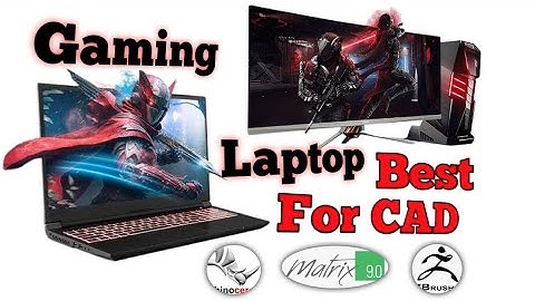 Configuration PC OR Laptop for CAD