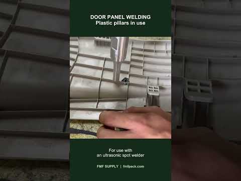 Plastic Welding Pillars in Use | Car Door Panel Ultrasonic Spot Welding | FMF