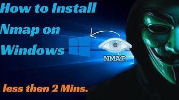 Install Nmap on Windows in 2 Minutes: Easy Guide for 2024 Beginners 🚀