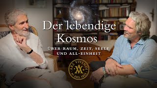 Der Lebendige Kosmos - Über Raum Zeit Seele Und All-Einheit