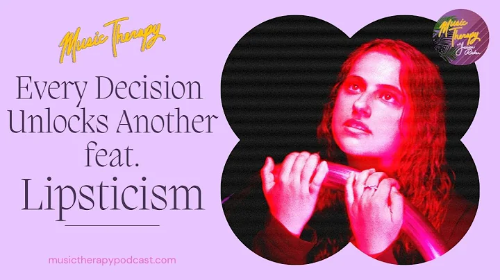 Ep 108: Every Decision Unlocks Another - feat. Lip...