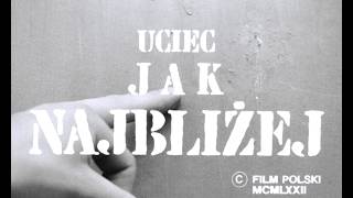 Uciec jak najbliżej (1972)