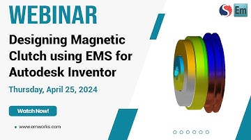 Designing Magnetic Clutch using EMS for Autodesk Inventor
