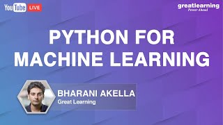 Python for Machine Learning | Machine Learning For Beginners | Python Programming | Great Learning