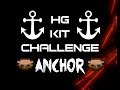 Hg kit challenge  ep 70  anchor