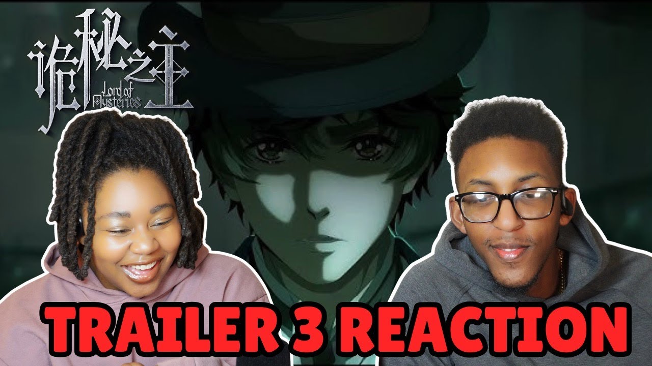 PRAISE THE FOOL! | Lord of The Mysteries Trailer 3 REACTION! CHINESE ANIME