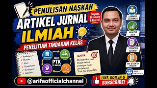Penulisan Artikel Jurnal Ilmiah PTK (Part 1) Judul-Metode Penelitian