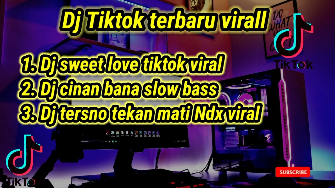 Dj sweet love TIKTOK TERBARU VIRAL SLOW BASS
