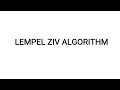Lempel Ziv Algorithm