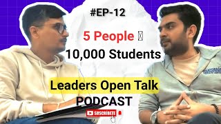 How a 5 Person Team Reached 10,000+ Students | The Startup Raw Story | Leaders Open Talk